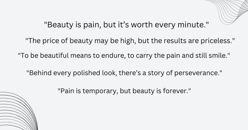 Beauty is Pain Quotes