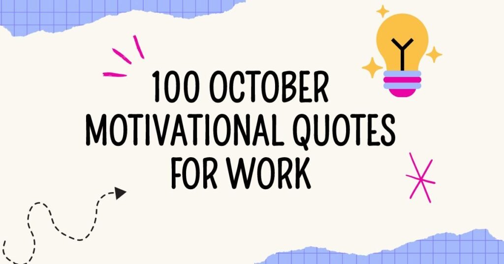 October Motivational Quotes for Work